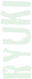 RYUKI