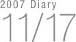 2007 Diary
11/17


