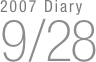 2007 Diary
9/28

