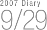 2007 Diary
9/29

