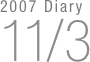 2007 Diary
11/3


