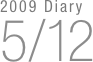 2009 Diary
5/12


