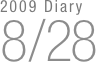 2009 Diary
8/28

