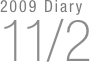 2009 Diary
11/2


