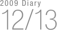 2009 Diary
12/13

