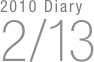 2010 Diary
2/13

