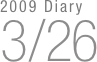 2009 Diary
3/26

