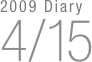 2009 Diary
4/15

