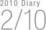 2010 Diary
2/10

