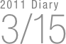 2011 Diary
3/15

