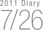 2011 Diary
7/26

