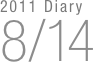 2011 Diary
8/14


