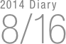2014 Diary
8/16

